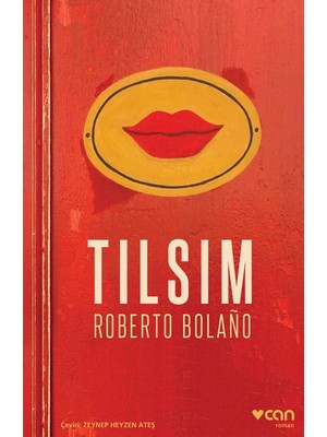 Tılsım - Roberto Bolano