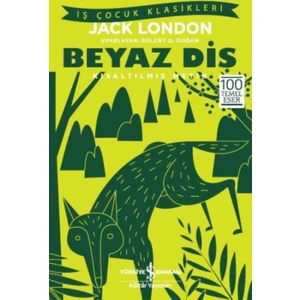 Beyaz Diş - Jack London