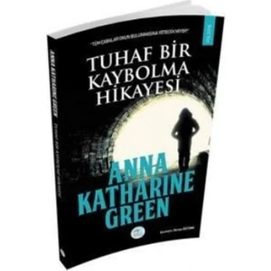 Tuhaf Bir Kaybolma Hikayesi