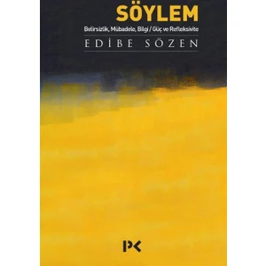 Söylem - Edibe Sözen