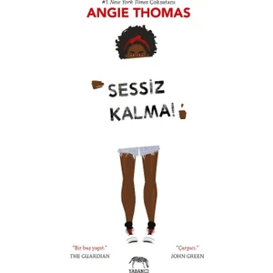 Sessiz Kalma! - Ciltli - Angie Thomas