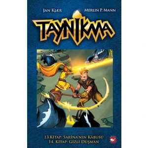 Taynikma 13. Kitap: Sarina'nın Kabusu 14. Kitap: Gizli Düşman - Jan Kjær, Merlin P. Mann