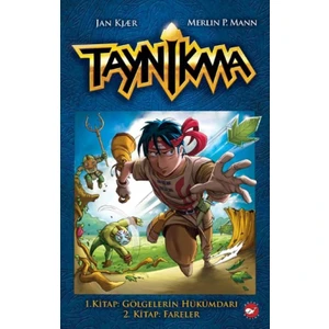 Taynikma 1. Kitap: Gölgelerin Hükümdarı, 2. Kitap: Fafeler - Jan Kjær, Merlin P. Mann
