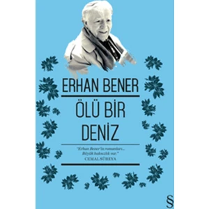 Ölü Bir Deniz - Erhan Bener