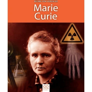 Bilime Yön Verenler:Marie Curie