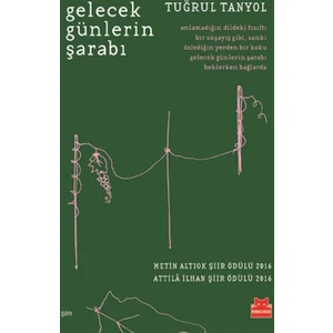Gelecek Günlerin Şarabı
