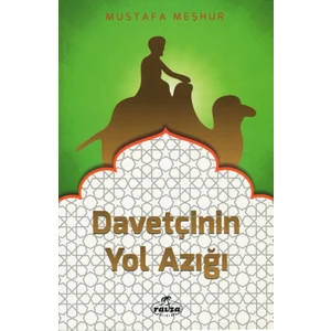 Davetçinin Yol Azığı, İslam’a Davet Fıkhı-5