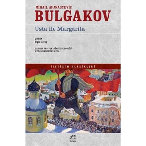 Usta ile Margarita - Mihail Afanasyeviç Bulgakov