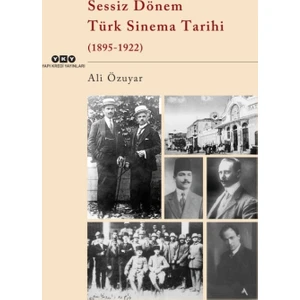 Sessiz Dönem Türk Sinema Tarihi (1895-1922)
