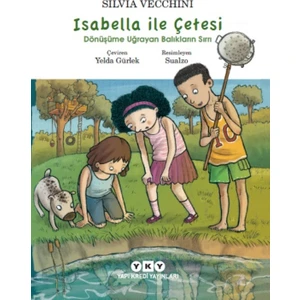 İsabella İle Çetesİ Dönüşüme Uğrayan Balıkların Sırrı