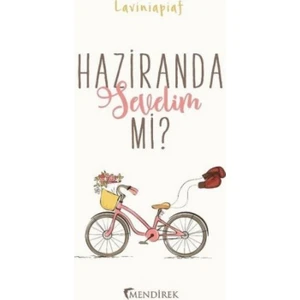 Haziranda Sevelim Mi?