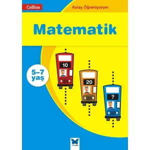 Kolay Öğreniyorum : Matematik (5-7 Yaş)