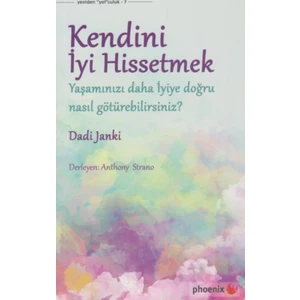 Kendini İyi Hissetmek - Dadi Janki