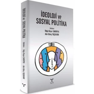 İdeoloji Ve Sosyal Politika