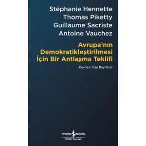 Avrupa’nın Demokratikleştirilmesi İçin Bir Antlaşma Teklifi