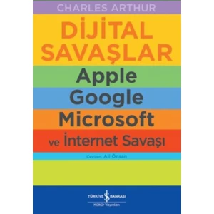 Dijital Savaşlar - Charles Arthur