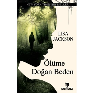 Ölüme Doğan Beden - Lisa Jackson