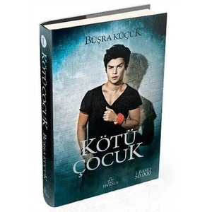 Kötü Çocuk (Ciltli) - Büşra Küçük