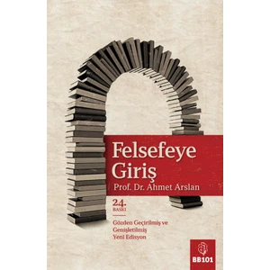 Felsefeye Giriş - Ahmet Arslan