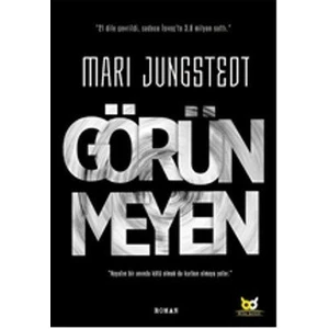 Görünmeyen - Mari Jungstedt