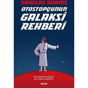 Otostopçunun Galaksi Rehberi (Ciltli) - Douglas Adams