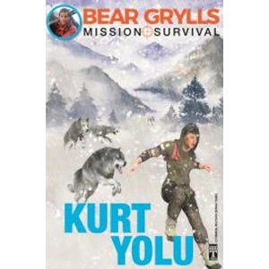 Kurt Yolu - Bear Grylls