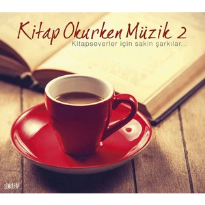 Various Artists - Kitap Okurken Müzik 2  CD