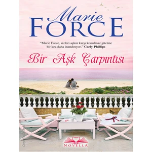 Bir Aşk Çarpıntısı (Marie Force)