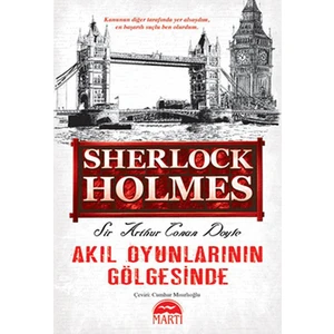 Akıl Oyunlarının Gölgesinde (Sherlock Holmes) - Sir Arthur Conan Doyle