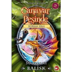 Canavar Peşinde 43: Su Yılanı Balisk - Adam Blade