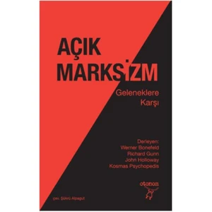 Açık Marksizm:Geleneklere Karşı
