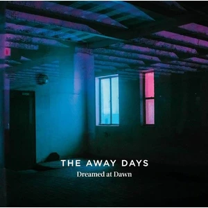 The Away Days - Dreamed At Dawn CD