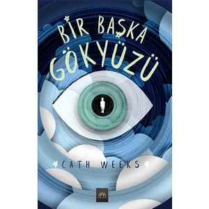 Bir Başka Gökyüzü - Cath Weeks