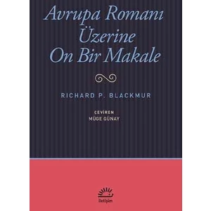Avrupa Romanı Üzerine On Bir Makale - Richard P. Blackmur