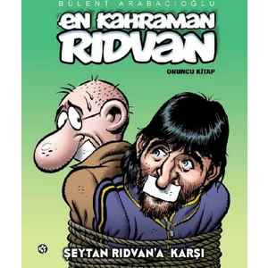En Kahraman Rıdvan 10 - Şeytan Rıdvan'a Karşı