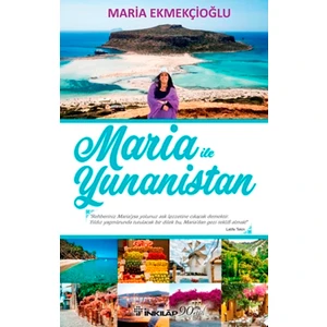 Maria İle Yunanistan - Maria Ekmekçioğlu