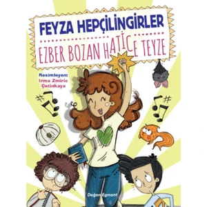 Ezber Bozan Hatice Teyze - Feyza Hepçilingirler