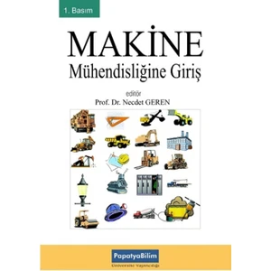 Makine Mühendisliğine Giriş - Necdet Geren