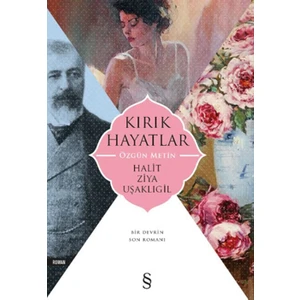 Kırık Hayatlar - Halit Ziya Uşaklıgil