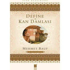 Define :Kan Damlası - Mehmed Rauf