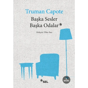 Başka Sesler Başka Odalar - Truman Capote