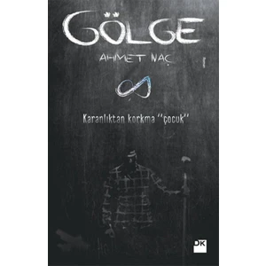 Gölge - Ahmet Naç