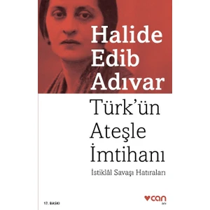 Türk'ün Ateşle İmtihanı - Halide Edib Adıvar