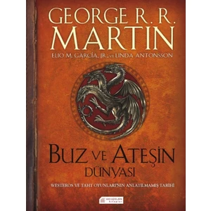 Buz ve Ateşin Dünyası - George R. R. Martin