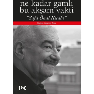 Ne Kadar Gamlı Bu Akşam Vakti - Safa Önal