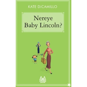Nereye Baby Lincoln?