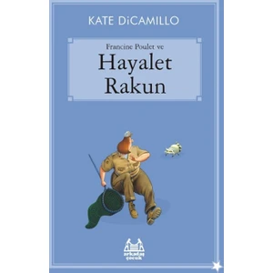 Francine Poulet Ve Hayalet Rakun