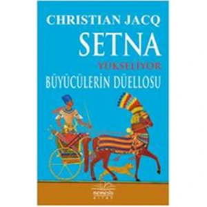 Setna Yükseliyor: Büyücülerin Düellosu - Christian Jacq