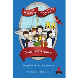 Barış Takımı Devrimlere Koşuyor!
Barış Takımı 4. Kitap