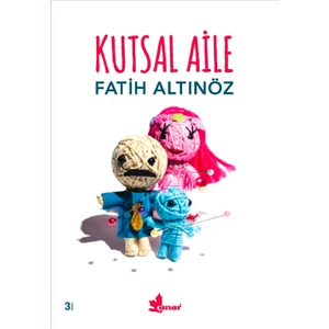 Kutsal Aile - Fatih Altınöz